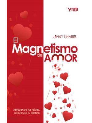 El Magnetismo Del Amor