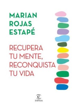 Recupera Tu Mente, Reconquista Tu Vida