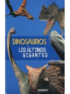 Dinosaurios Los Ultimos Gigantes