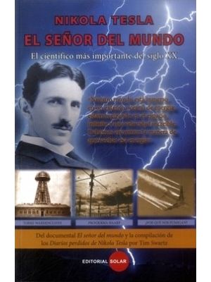 Nikola Tesla El SeÑor Del Mundo