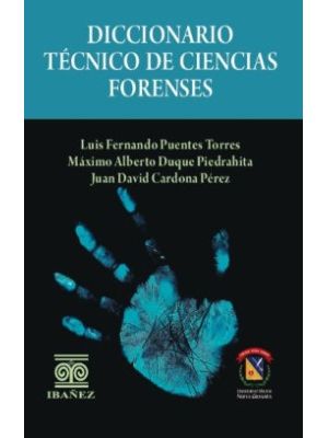 Diccionario Tecnico De Ciencias Forenses