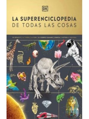 La Superenciclopedia De Todas Las Cosas