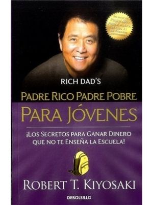 Padre Rico Padre Pobre Para Jovenes