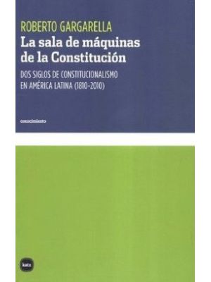 La Sala De Maquinas De La Constitucion