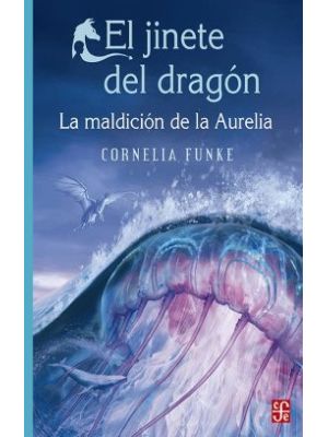 El Jinete Del Dragon La Maldicion De La Aurelia