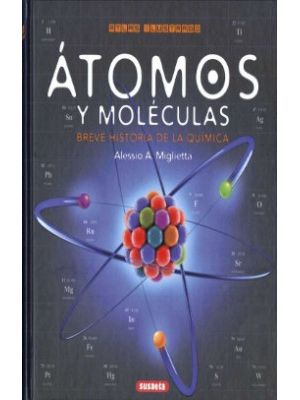 Atomos Y Moleculas Atlas Ilustrado