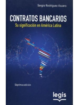 Contratos Bancarios Su Significacion En America Latina