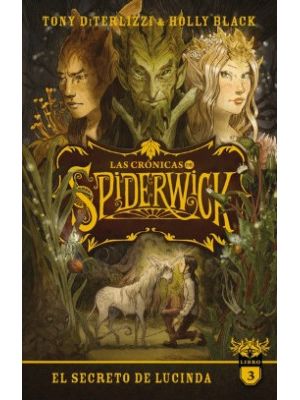 Las Cronicas De Spiderwick 3 El Secreto De Lucinda