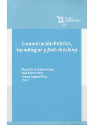 Comunicacion Politica Tecnologias Y Fact-checking