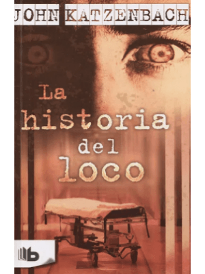 La Historia Del Loco