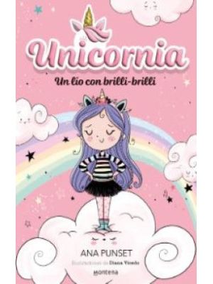 Unicornia Un Lio Con Brilli Brilli