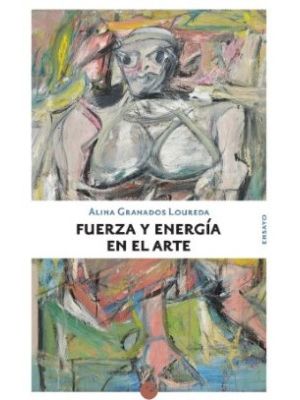 Fuerza Y Energia En El Arte