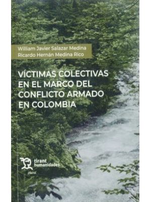 Victimas Colectivas En El Marco Del Conflicto Armado En Colombia