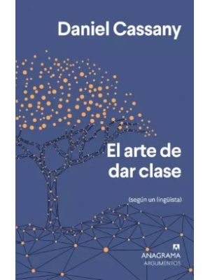 El Arte De Dar Clase