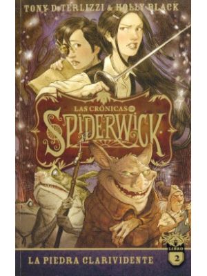 Las Cronicas De Spiderwick 2 La Piedra Clarividente