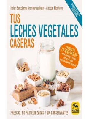 Tus Leches Vegetales Caseras