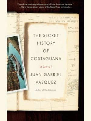 The Secret History Of Costaguana