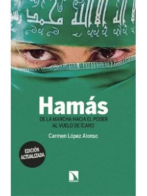 Hamas De La Marcha Hacia El Poder Al Vuelo De Icaro