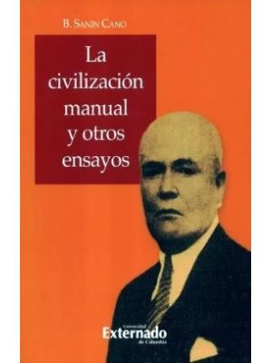 La Civilizacion Manual Y Otros Ensayos