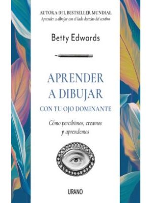 Aprender A Dibujar Con Tu Ojo Dominante