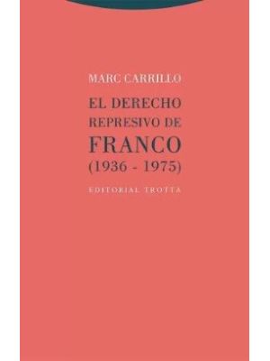 El Derecho Representativo De Franco 1936-1975