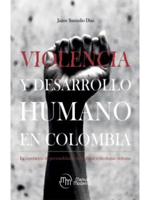 Violencia Y Desarrollo Humano En Colombia