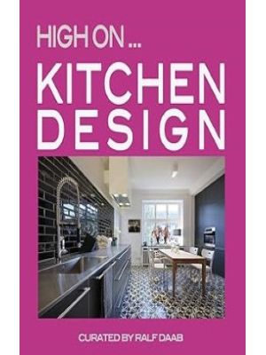 High On  Kitchen Design