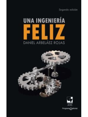 Una Ingenieria Feliz