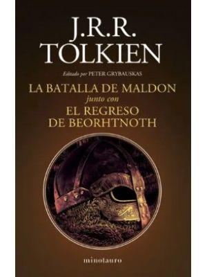 La Batalla De Maldon Junto Con El Regreso De Beorhtnoth