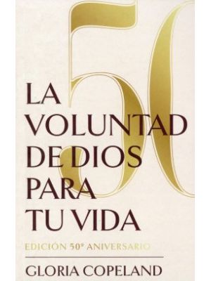 La Voluntad De Dios Para Tu Vida