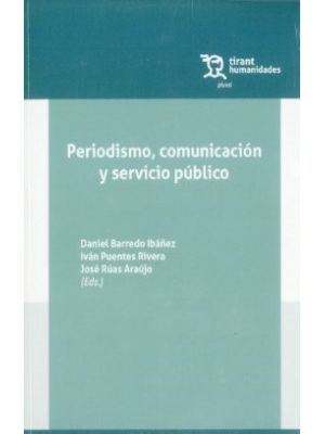 Periodismo Comunicacion Y Servicio Publico