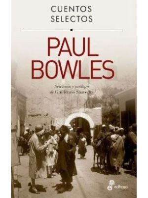 Cuentos Selectos Paul Bowles
