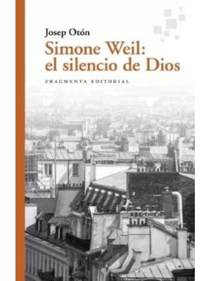 Simone Weil El Silencio De Dios