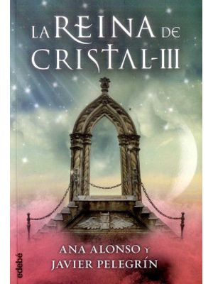 La Reina De Cristal Iii