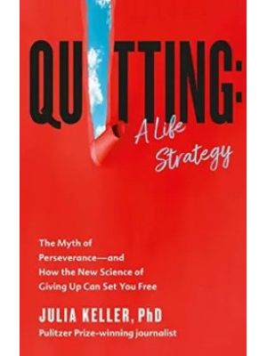 Quitting A Life Strategy