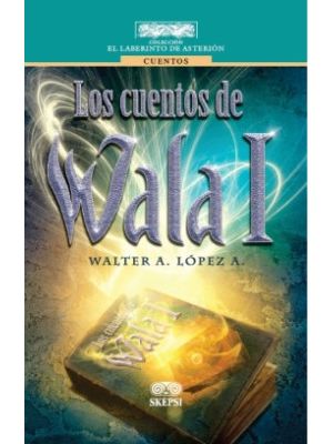 Los Cuentos De Wala I