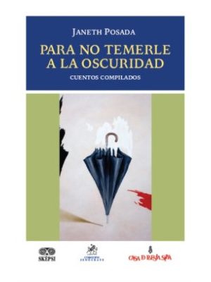 Para No Temerle A La Oscuridad