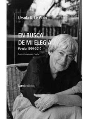 En Busca De Mi Elegia Poesia 1960-2010