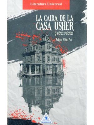La Caida De La Casa Usher Y Otros Relatos