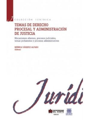 Temas De Derecho Procesal Y Administracion De Justicia