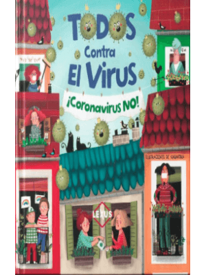 Todos Contra El Virus Coronavirus No