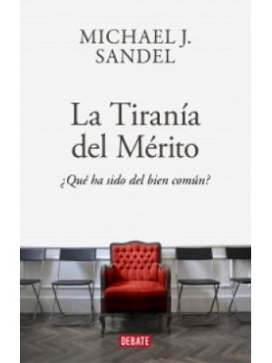 La Tirania Del Merito