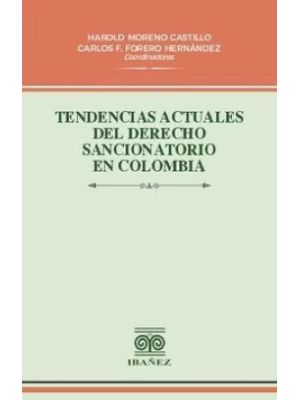 Tendencias Actuales Del Derechos Sancionatorio En Colombia