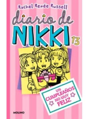 Diario De Nikki 13 Un CumpleaÑos No Muy Feliz