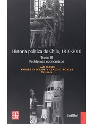 Historia Politica De Chile 1810 - 2010 Tomo Iii