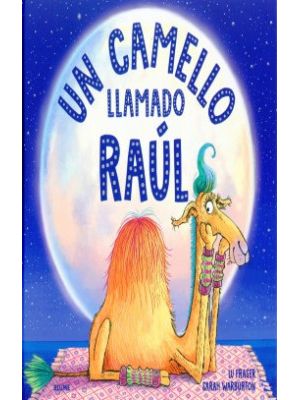 Un Camello Llamado Raul