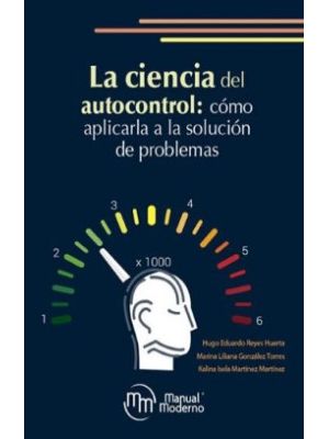 La Ciencia Del Autocontrol Como Aplicarla  A La Solucion De Problemas