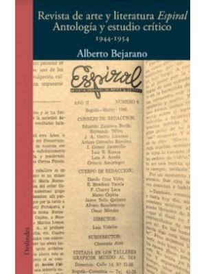 Revista De Arte Y Literatura Espiral Antologia Y Estudio Critico 1944-1954