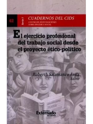 El Ejercicio Profesional Del Trabajo Social Desde El Proyecto Etico Politico