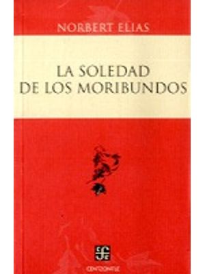 La Soledad De Los Moribundos